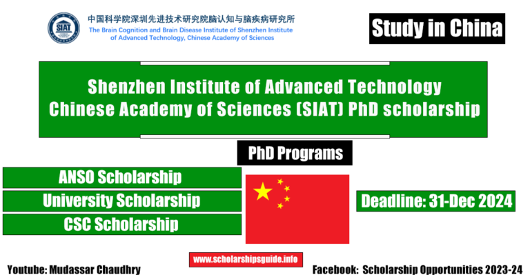 Shenzhen Institute of Advanced Technology, Chinese Academy of Sciences (SIAT) PhD scholarship